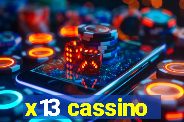 x13 cassino